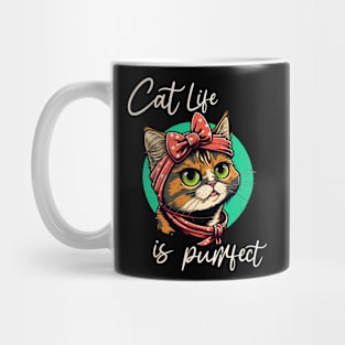 Cat Life Is Purrfect Mug